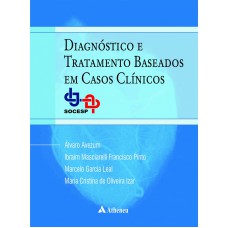 Diagnóstico e tratamento baseado em casos clínicos