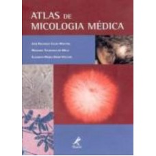 Atlas de micologia médica