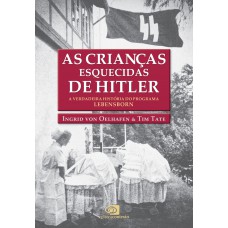 As crianças esquecidas de Hitler