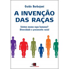 A invenção das raças