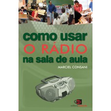 Como usar o rádio na sala de aula