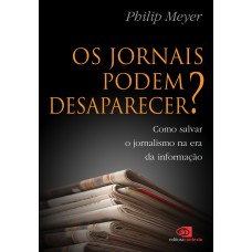Os jornais podem desaparecer?