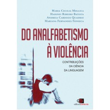 Do analfabetismo à violência