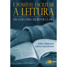 É possível facilitar a leitura