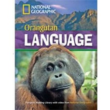 Footprint Reading Library - Level 4 1600 B1 - Orangutan Language