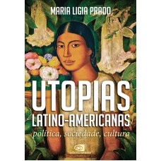 Utopias Latino-americanas