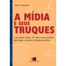 A mídia e seus truques