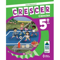 Crescer Ciências - 5º Ano - Ensino fundamental I