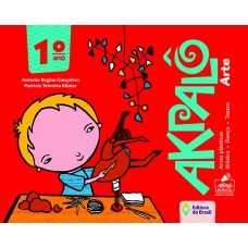 Akpalô Arte - 1º ano - Ensino fundamental I Akpalô Arte - 1º ano - Ensino fundamental I