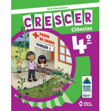 Crescer Ciências - 4º Ano - Ensino fundamental I