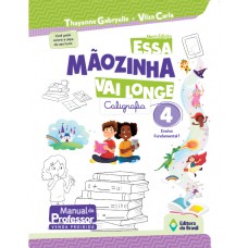 Essa mãozinha vai longe - 4º ano - Ensino fundamental I
