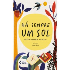 Há sempre um sol