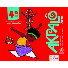 Akpalô Arte - 4º ano - Ensino fundamental I Akpalô Arte - 4º ano - Ensino fundamental I