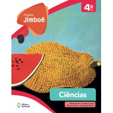 Projeto Jimboê - Ciências - 4º ano - Ensino fundamental I