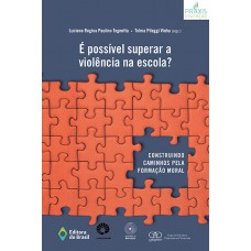 É possível superar a violência na escola?