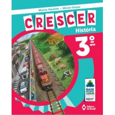 Crescer História - 3º Ano - Ensino fundamental I