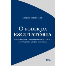 O poder da escutatória