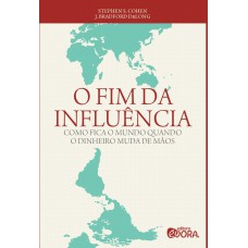 O fim da influência O fim da influência