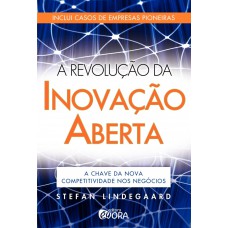 A revolução da inovação aberta