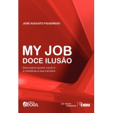 My Job Doce Ilusão