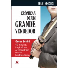 Crônicas De Um Grande Vendedor