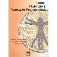 Saúde, trabalho e formação profissional