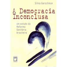 Democracia inconclusa