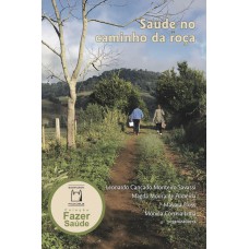 Saúde no caminho da roça