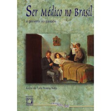 Ser médico no Brasil