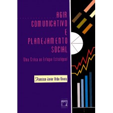 Agir comunicativo e planejamento social