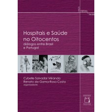 Hospitais e saúde no oitocentos