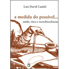 A medida do possível