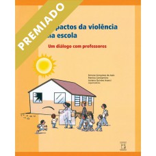 Impactos da violência na escola