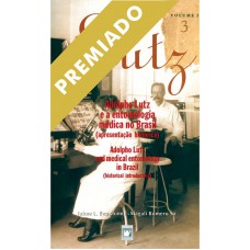 Adolpho Lutz: obra completa - vol. 2, livro 3