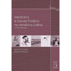 Medicina e saúde pública na América Latina