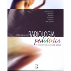 Melhor prática em radiologia pediátrica