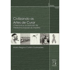 Civilizando as artes de curar