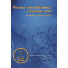 Pessoas com deficiência e doenças raras