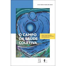 O campo da saúde coletiva