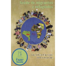 Saúde de migrantes e refugiados