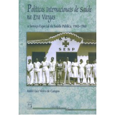 Políticas internacionais de saúde na Era Vargas