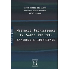 Mestrado profissional em saúde pública