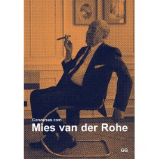 Conversas com Mies Der Rohe