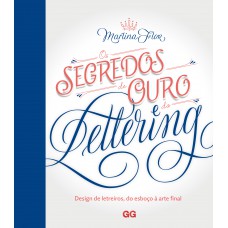 Os Segredos de Ouro do Lettering