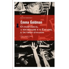 O Indivíduo, a sociedade e o Estado e outros ensaios O Indivíduo, a sociedade e o Estado e outros ensaios