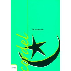 Cordel: Zé Melancia Cordel: Zé Melancia