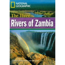 Footprint Reading Library - Level 4 1600 B1 - The Three Rivers of Zambia