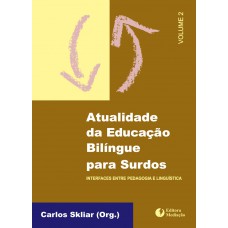 ATUALIDADE DA EDUCAÇÃO BILÍNGUE VOL.2