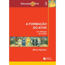 A FORMAÇÃO DO ATOR