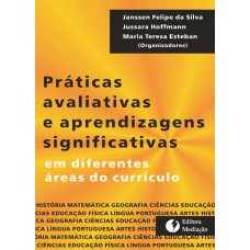 PRÁTICAS AVALIATIVAS E APRENDIZAGENS SIGNIFICATIVAS